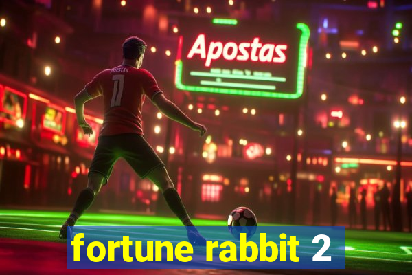 fortune rabbit 2